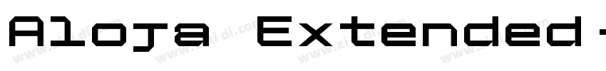 Aloja Extended字体转换